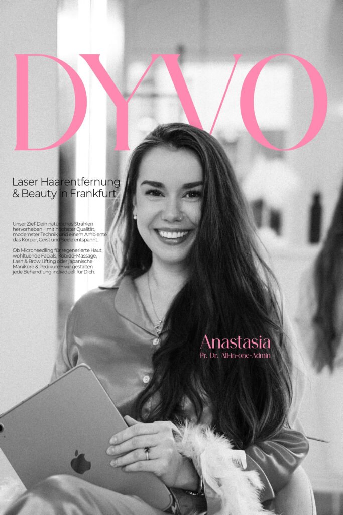 Laser Haarentfernung & Beauty in Frankfurt – DYVO Studio 8 Anastasia – Owner